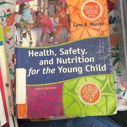 Health, Safety and Nutrition For The Young Child