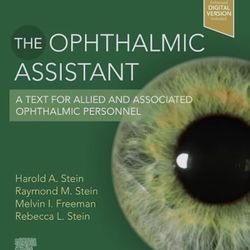 The Ophthalmic Assistant: A Text for Allied and Associated Ophthalmic Personnel 11th Edition