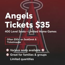 $35 Angels Tickets (400 Level) — Pick Your Game — Limited Qty