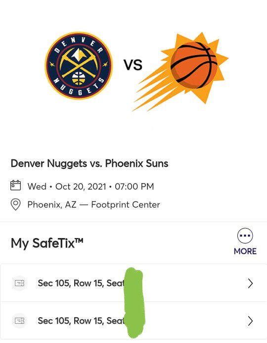 I'm selling my 2 tickets to the nuggets vs suns game. Section 105 row 15 only 15 rows from the visitors bench! Selling for $330 for the pair