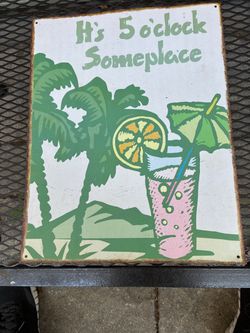 Metal 5 o’clock someplace sign