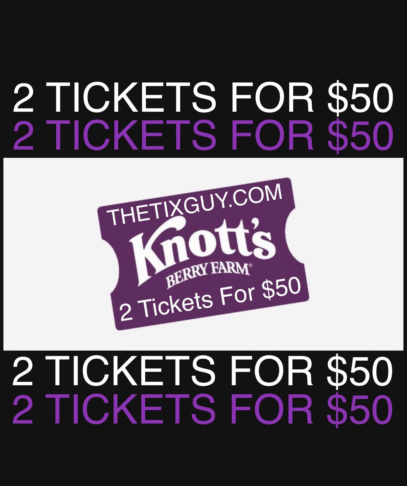 Knott’s Berry Farm Tickets