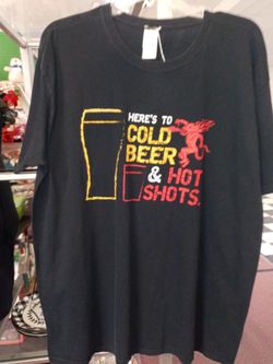 Here's to Cold Beer and Hot Shots t-shirt