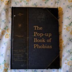 The Pop-up Book Of Phobias