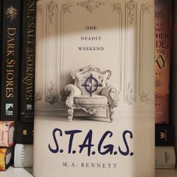 STAGS By: M.A. Bennett 