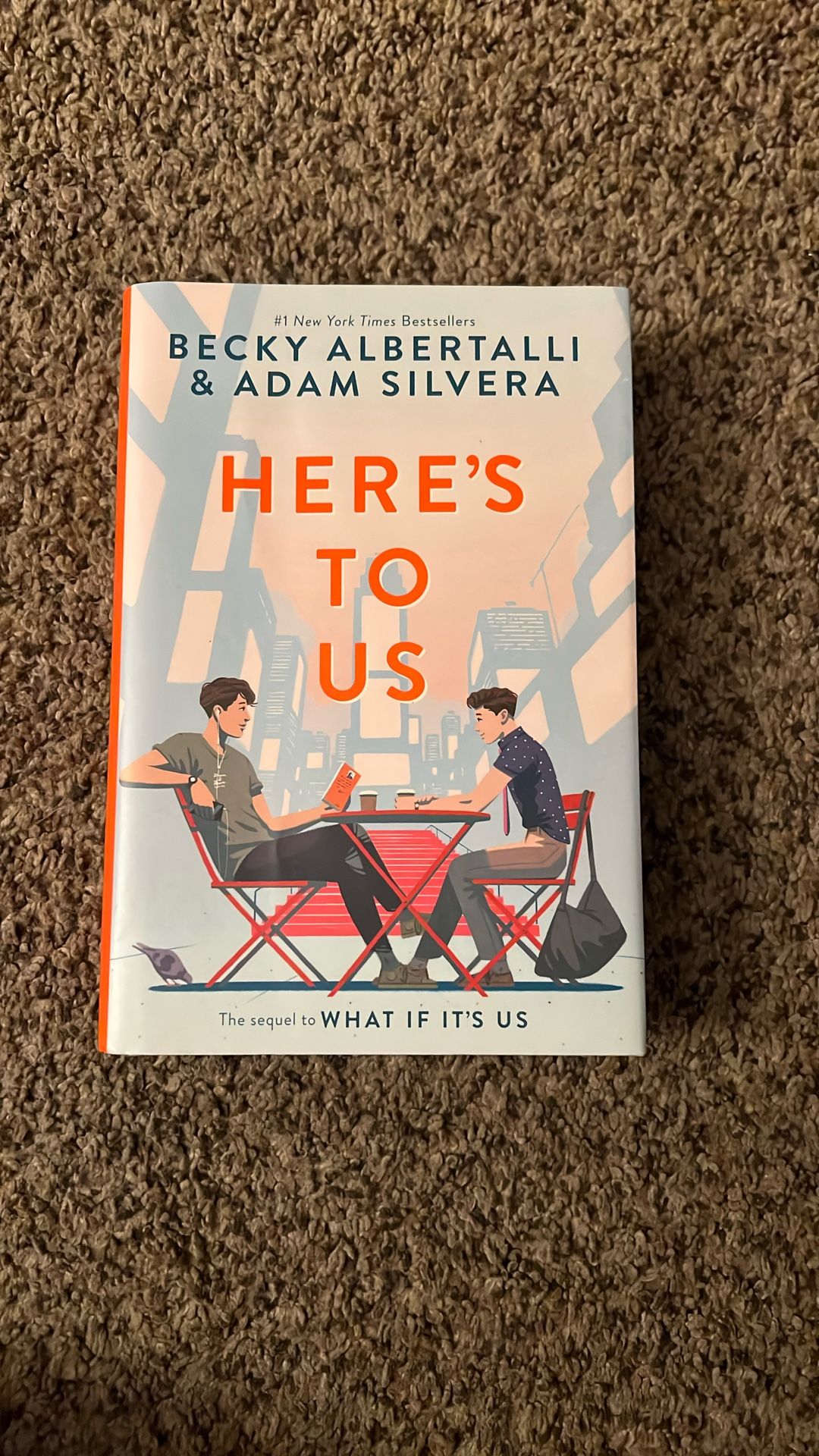 Here’s to Us Becky Albertalli & Adam Silvera Hardcover