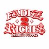 Fadez 2 Riche$ Barber Supply 