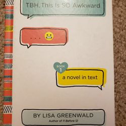 TBH, This Is So Awkward - Lisa Greenwald (Hardcover, 2018)