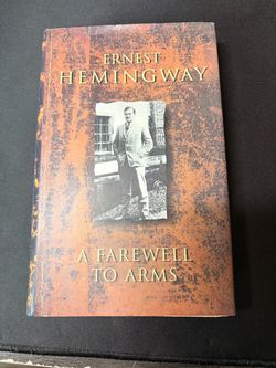 A Farewell to Arms by Ernest Hemingway