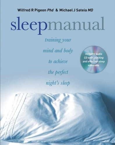 Sleep Manual: Training Your Mind and Body to Achieve the Perfect Nights Sleep (BONUS CD). SHIP ONLY🚚