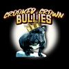 Crooked Crown bullies