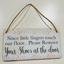 Hanging Sign - Since Little Fingers Touch Our Floor 👶🏻