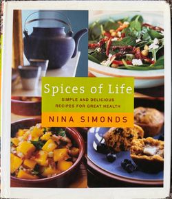 Spices of Life: A Cookbook of Simple and Delicious Recipes for Great Health - Good condition  Clean copy with no markings and content fully intact. As