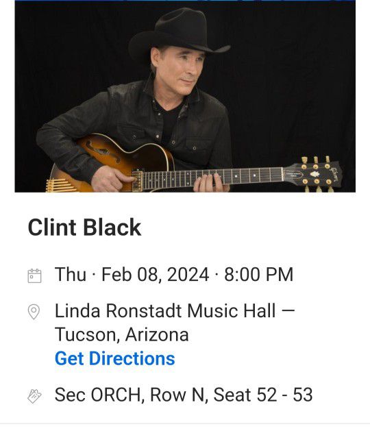 Clint Black Concert Tickets (2)