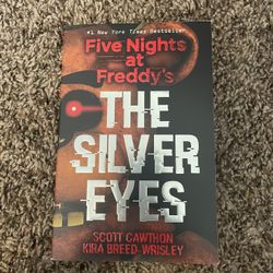 The Silver Eyes: Five Nights at Freddy’s (Original Trilogy Book 1 
