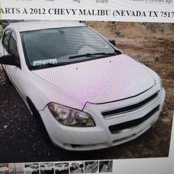 FOR PARTS A 2012 CHEVY MALIBU
