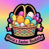 Maria’s Easter Baskets