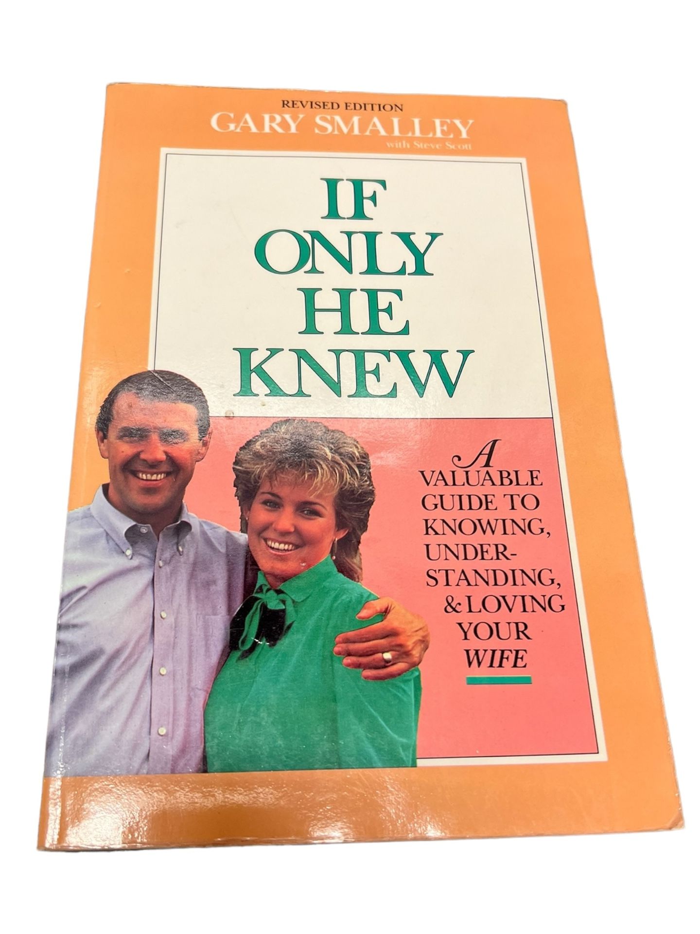 IF ONLY HE KNEW  by Gary Smalley Book   This book titled "IF ONLY HE KNEW" by Gary Smalley is a great resource for anyone interested in improving thei