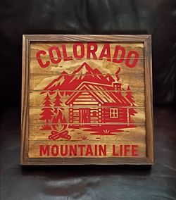 Colorado Mountain Life Wooden Wall Sign