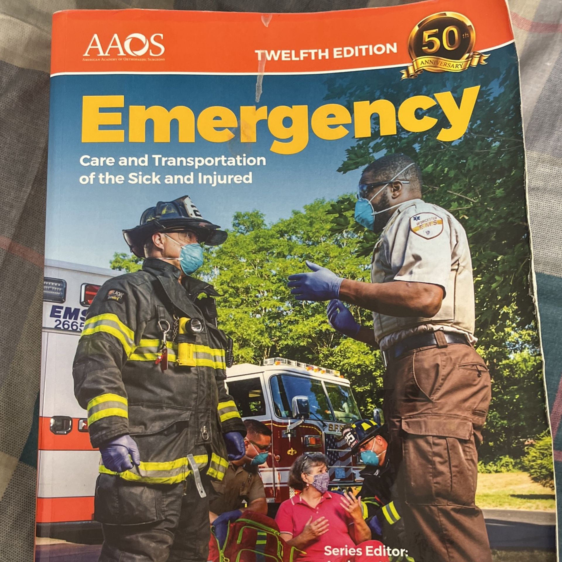 Emergency care and transportation of the sick and injured 12th edition - AAOS