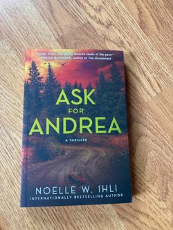Ask For Andrea by Noelle Ihli