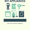 DIY Home Appliances 