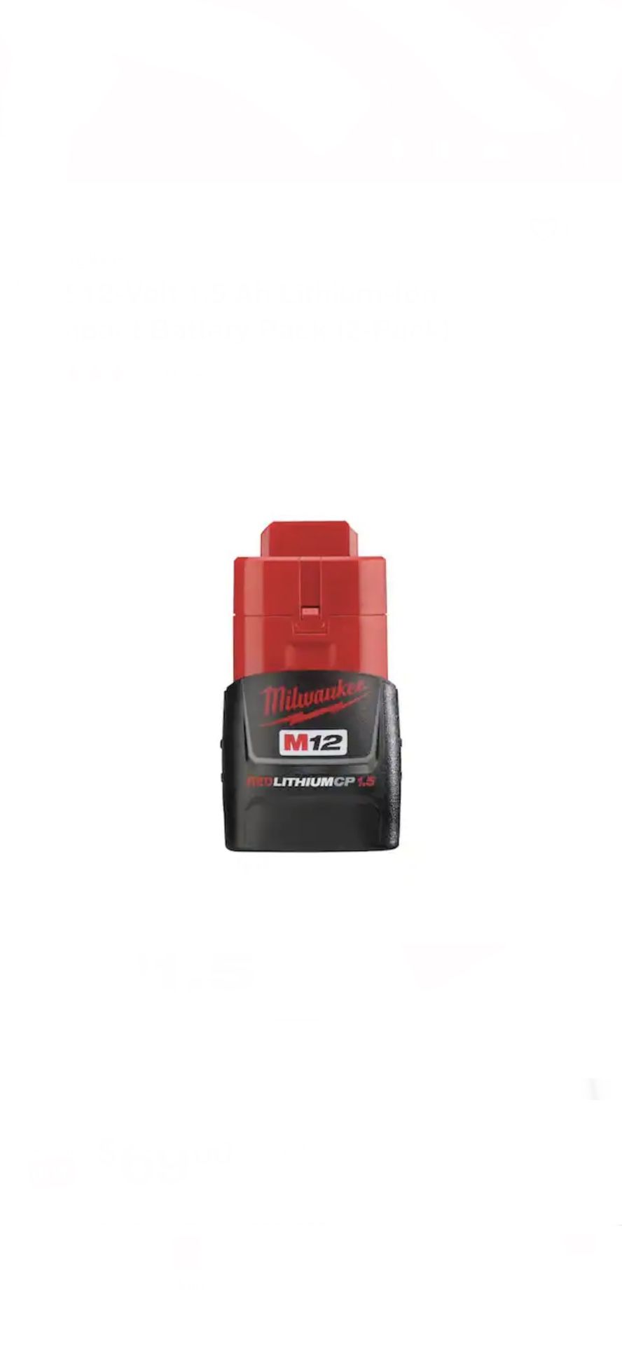 New Milwaukee M12 12-Volt 1.5 Ah Lithium-Ion Compact Battery Packs $30 Each Firm