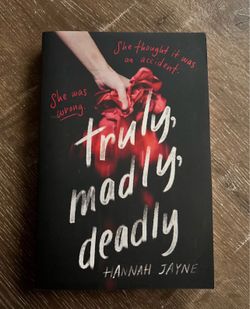 Truly Madly Deadly- Hannah Jayne
