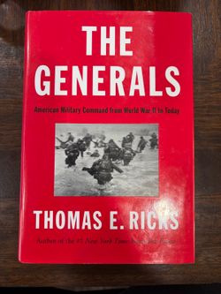 The Generals by Thomas E. Ricks Hardcover Military History Book