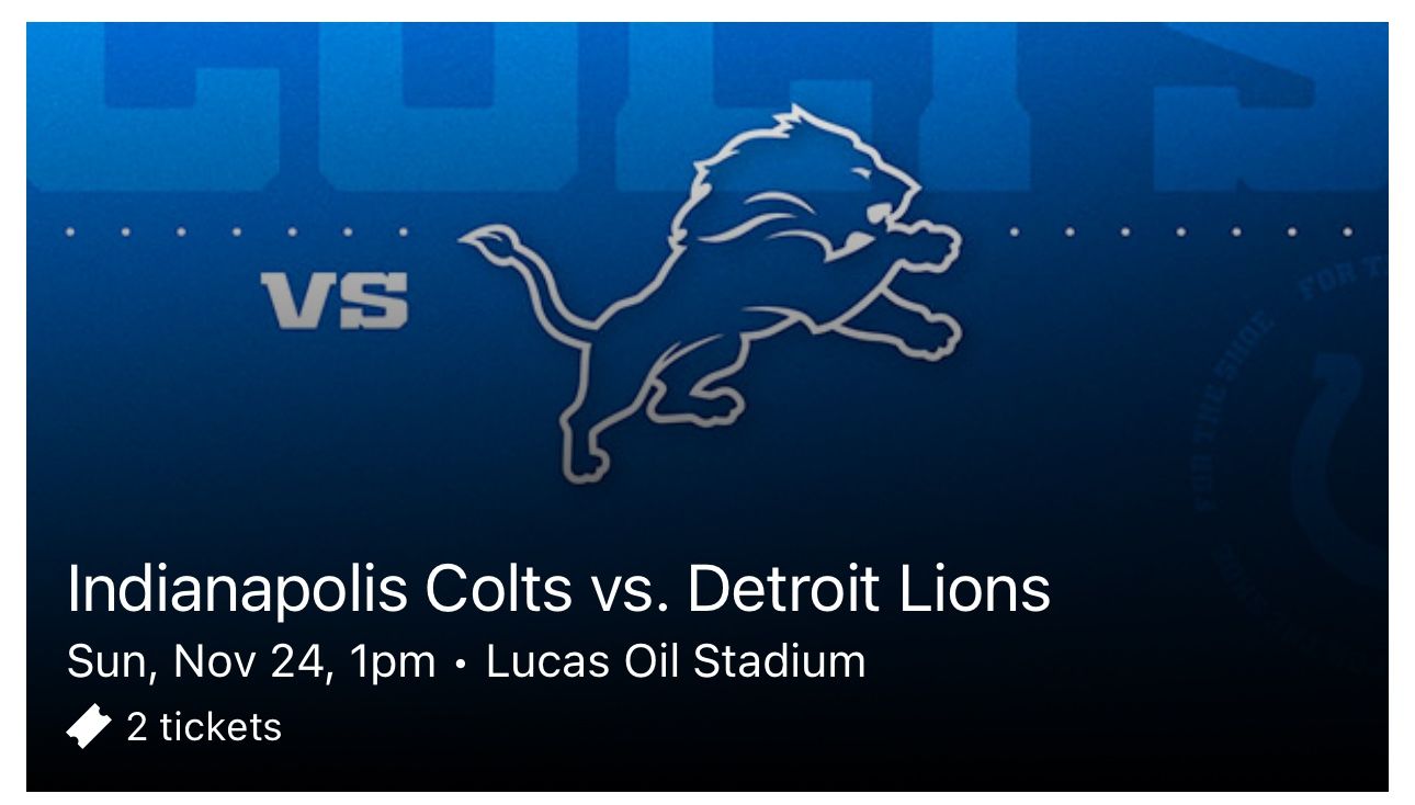 COLTS VS. LIONS TICKETS