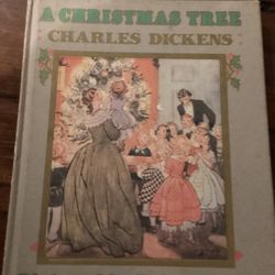 Collectors Item - A Christmas Tree By Charles Dickens