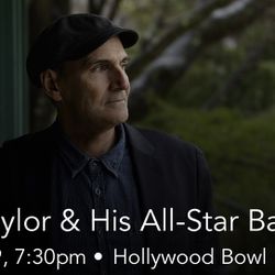 2 Tickets To James Taylor at The Hollywood Bowl 5/29