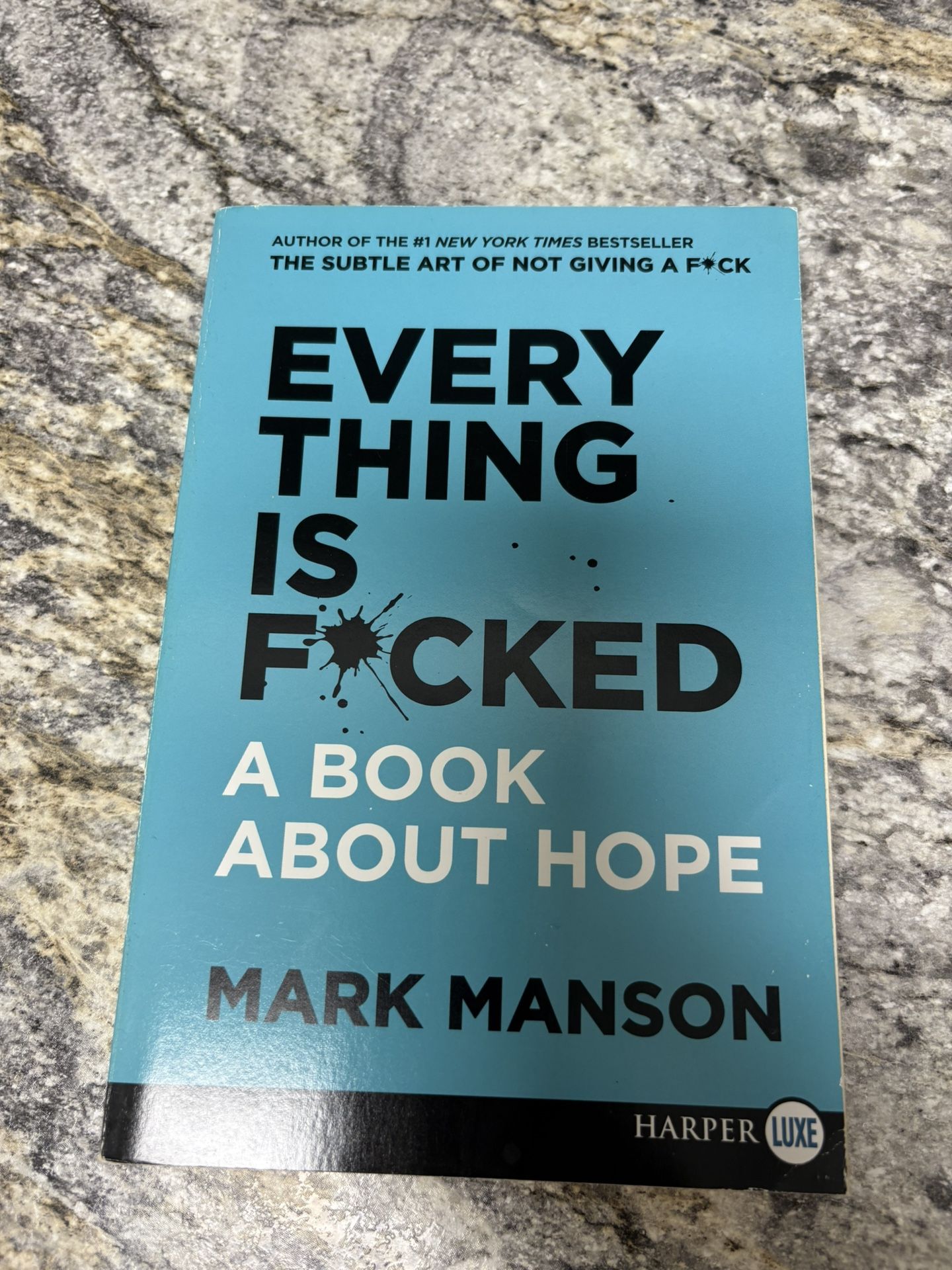 Everything Is F’ed Book