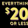 EVERYTHING $20 or LESS !! 