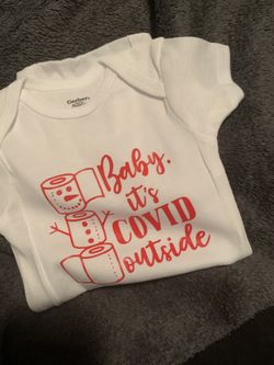 Baby It’s Covid Outside Onesie