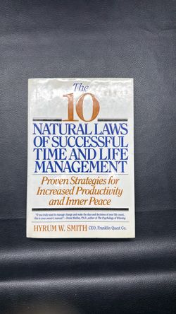 The 10 Natural Laws of Successful Time and Life Management