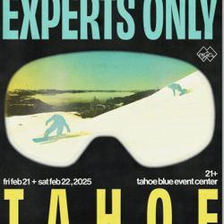 John Summit: Experts Only Event - Tahoe 2/21