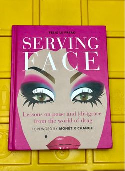 Serving Face by Felix Le Freak Hardcover Book