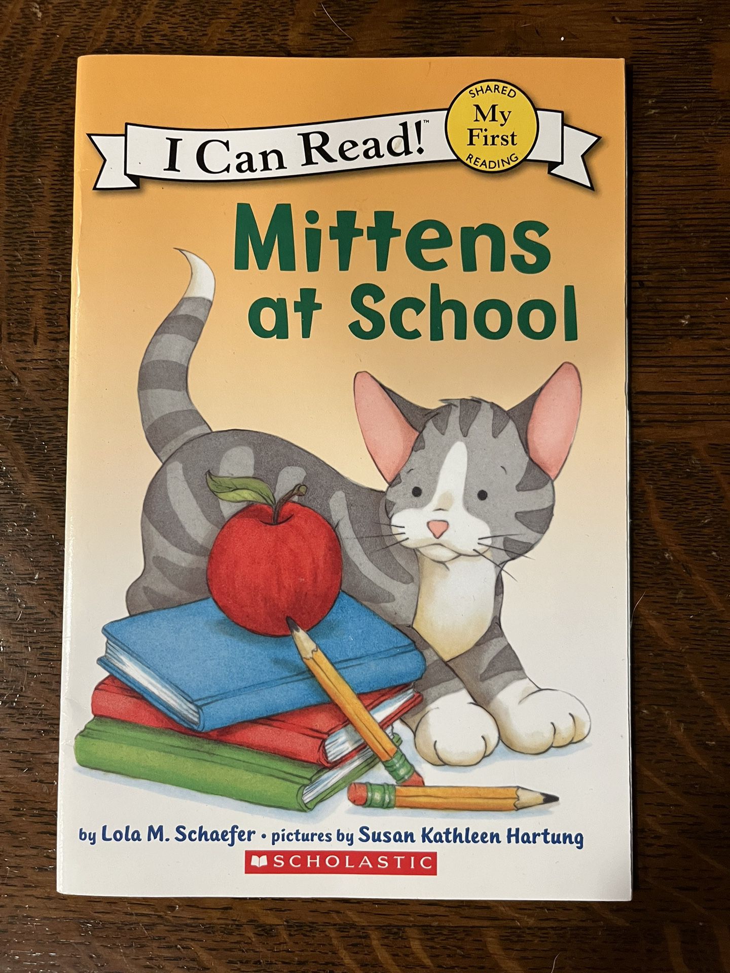 I Can Read! Mittens at School by Lola M. Schafer