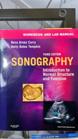 Sonography Introduction to Normal Structure and Function Workbook and Lab Manual (3rd Edition)
