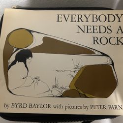 Everybody Needs A Rock By Byrd Baylor 