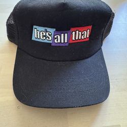 He’s All That Trucker Hat 