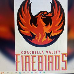 Coachella Firebirds TICKETS