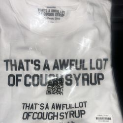 Awful Lot Of Cough Syrup