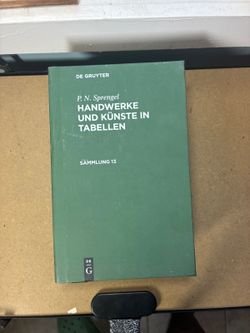 Handwerke Und Kunstgeschichte in Tabellen Volume 15