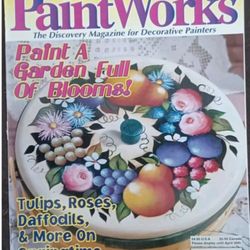 PaintWorks Magazine May 1998  "Paint a Garden Full of Blooms!"