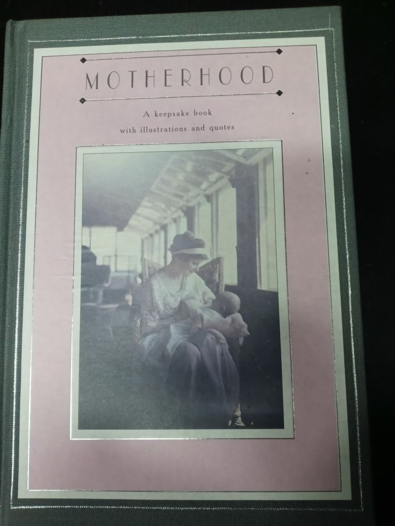 Motherhood keepsake book.