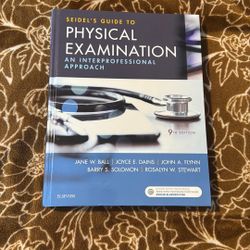 Nursing - Seidels Physical Examination And Interprofessional Approach Ninth Edition