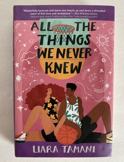 All the Things We Never Knew By Liara Tamani (2020, Hardcover, Dustcover) YA