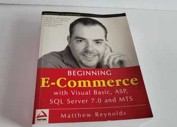 Beginning E-Commerce with Visual Basic, ASP, SQL Server 7.0 and MTS